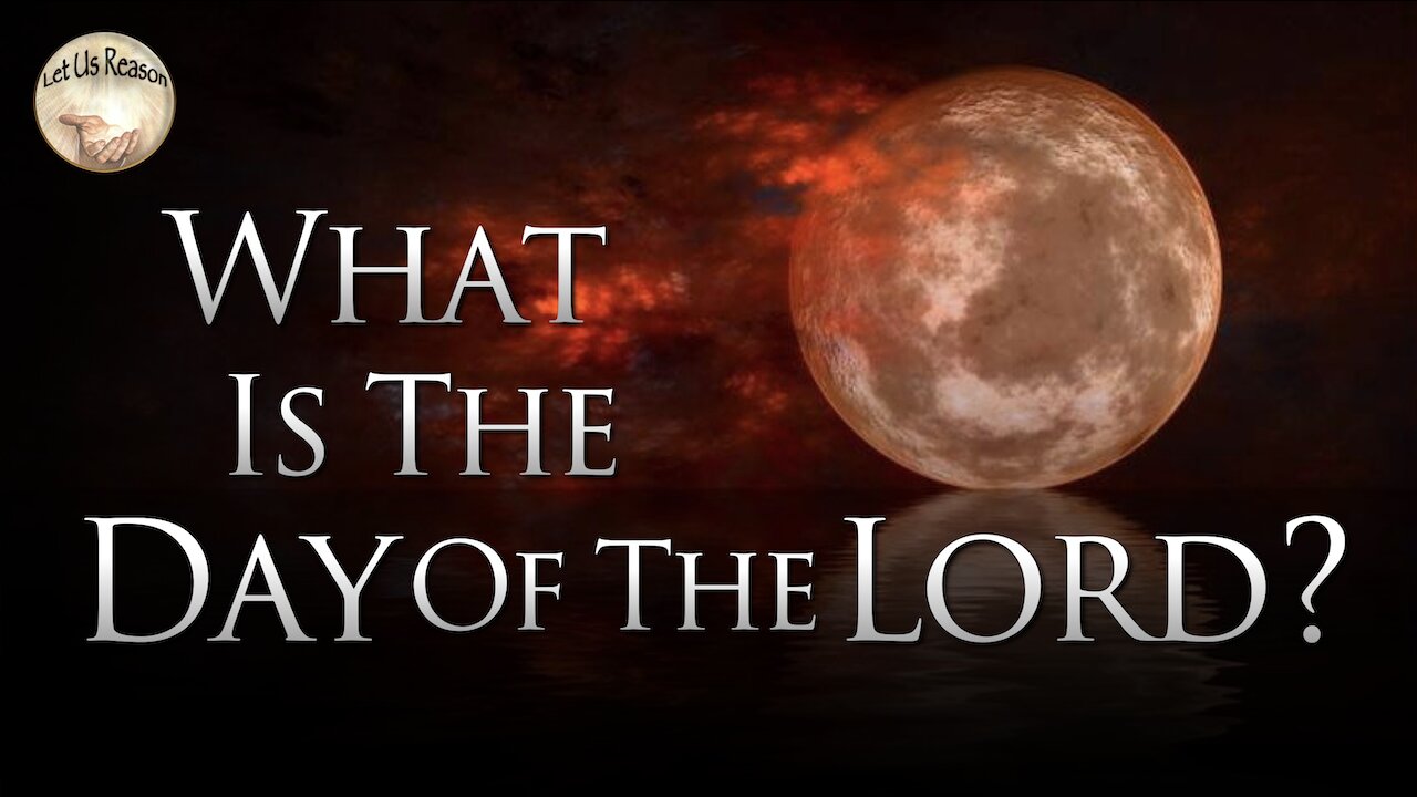 What Is the Day of the Lord?