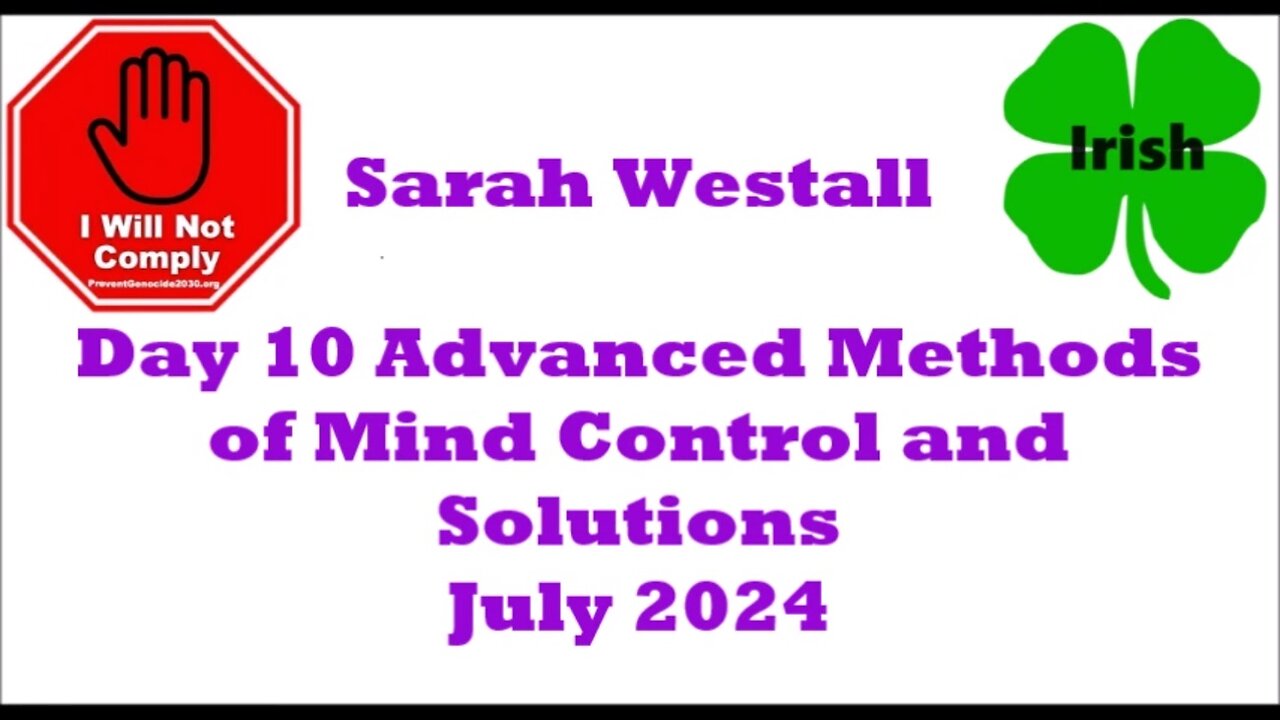 Sarah Westall Advanced Methods of Mind Control and Solutions July 2024