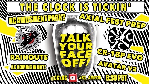 TIME IS TICKIN' Talk Your Face Off!