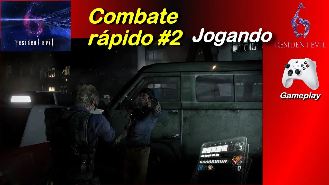 Resident Evil 6 - Combate Rápido #2