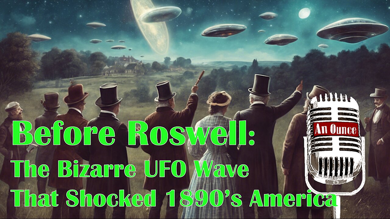 Before Roswell: The Bizarre UFO Wave That Shocked 19th-Century America