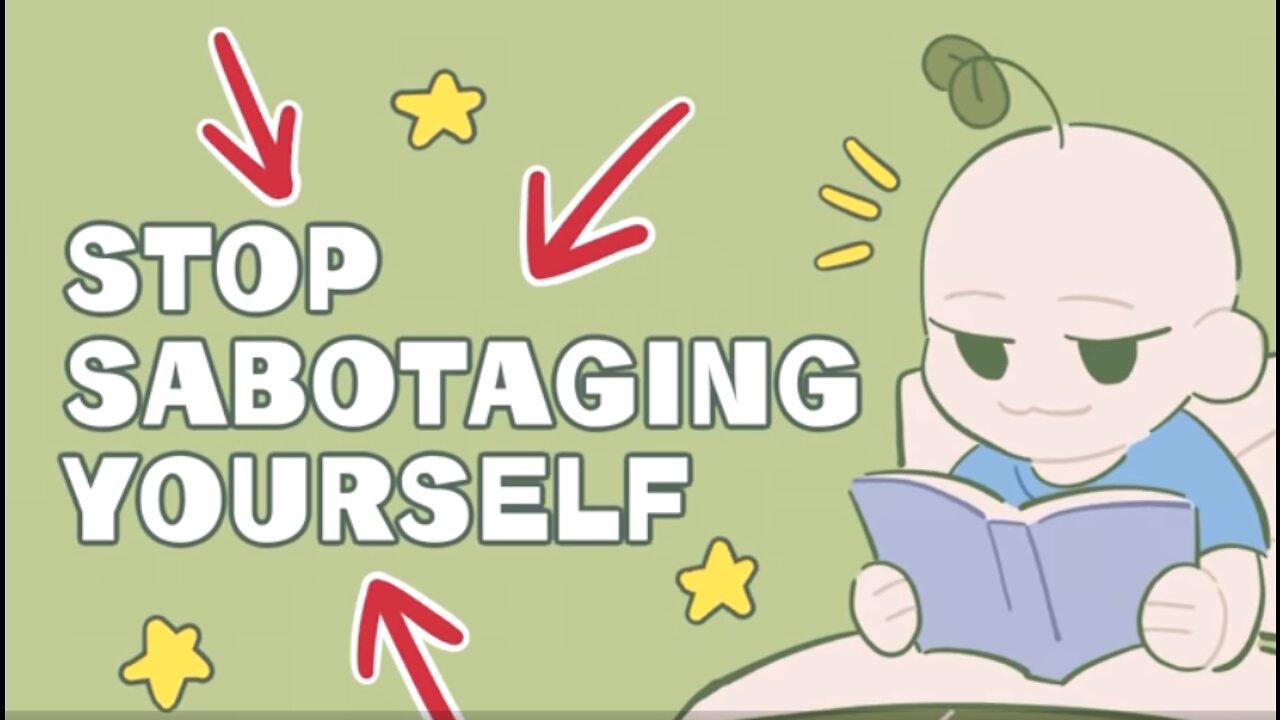 Stop Self Sabotaging Now