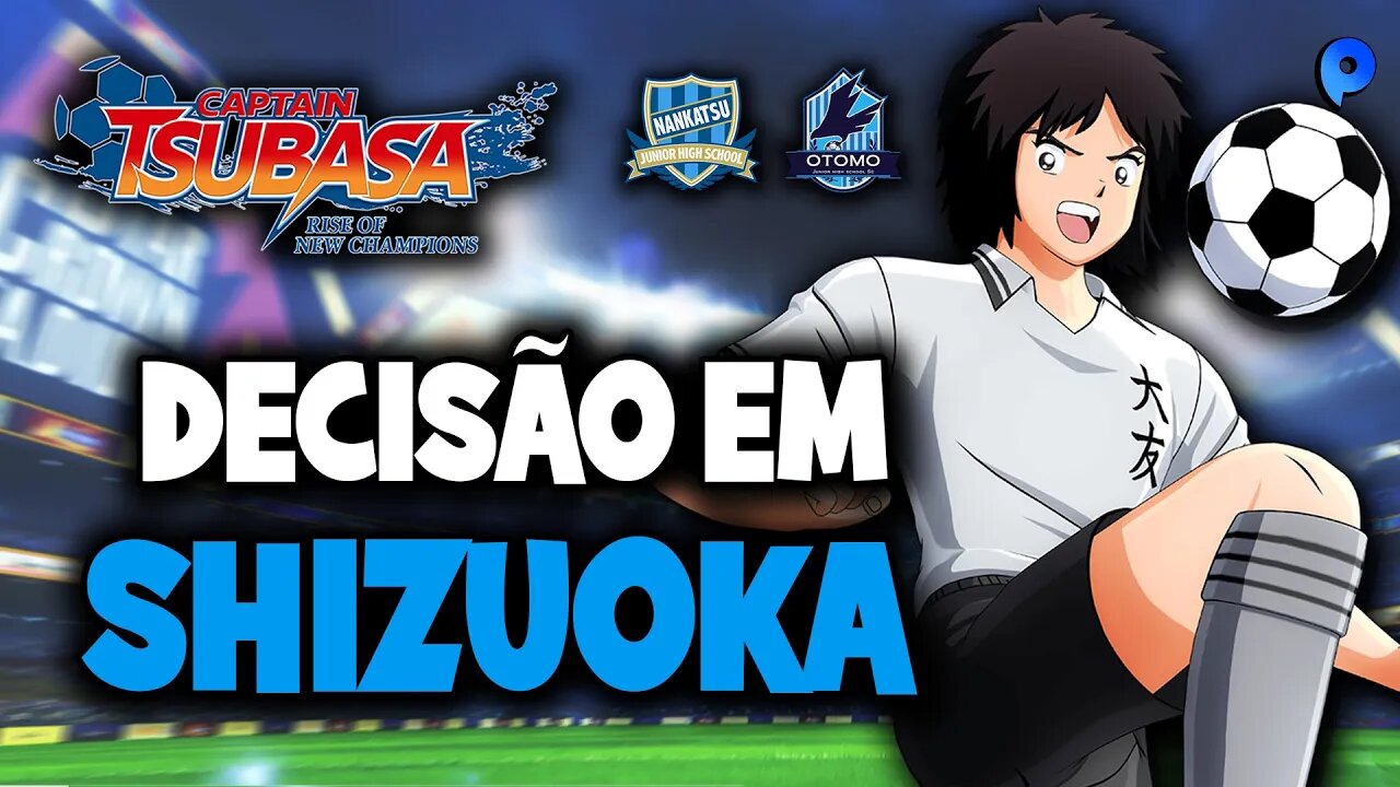 Captain Tsubasa: Rise of New Champions - PS4 / Decisão em Shizuoka