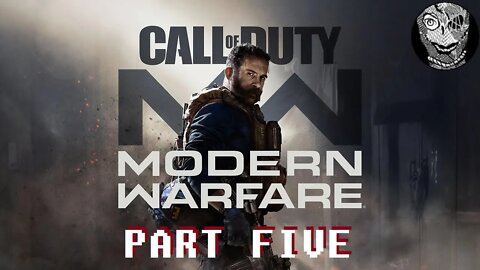 (PART 05) [Clean House] Call of Duty: Modern Warfare (2019) REALISTIC DIFFICULTY