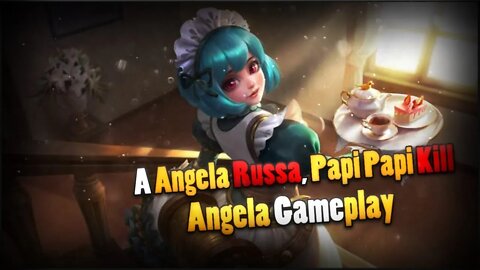 SUA KILL? NOSSA KILL! • ANGELA GAMEPLAY | Mobile Legends