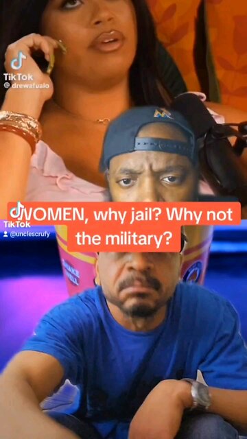 WOMEN, why jail? Why not the military?