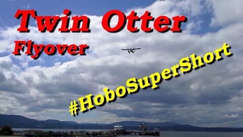 Twin Otter Flyover, Sydney BC.