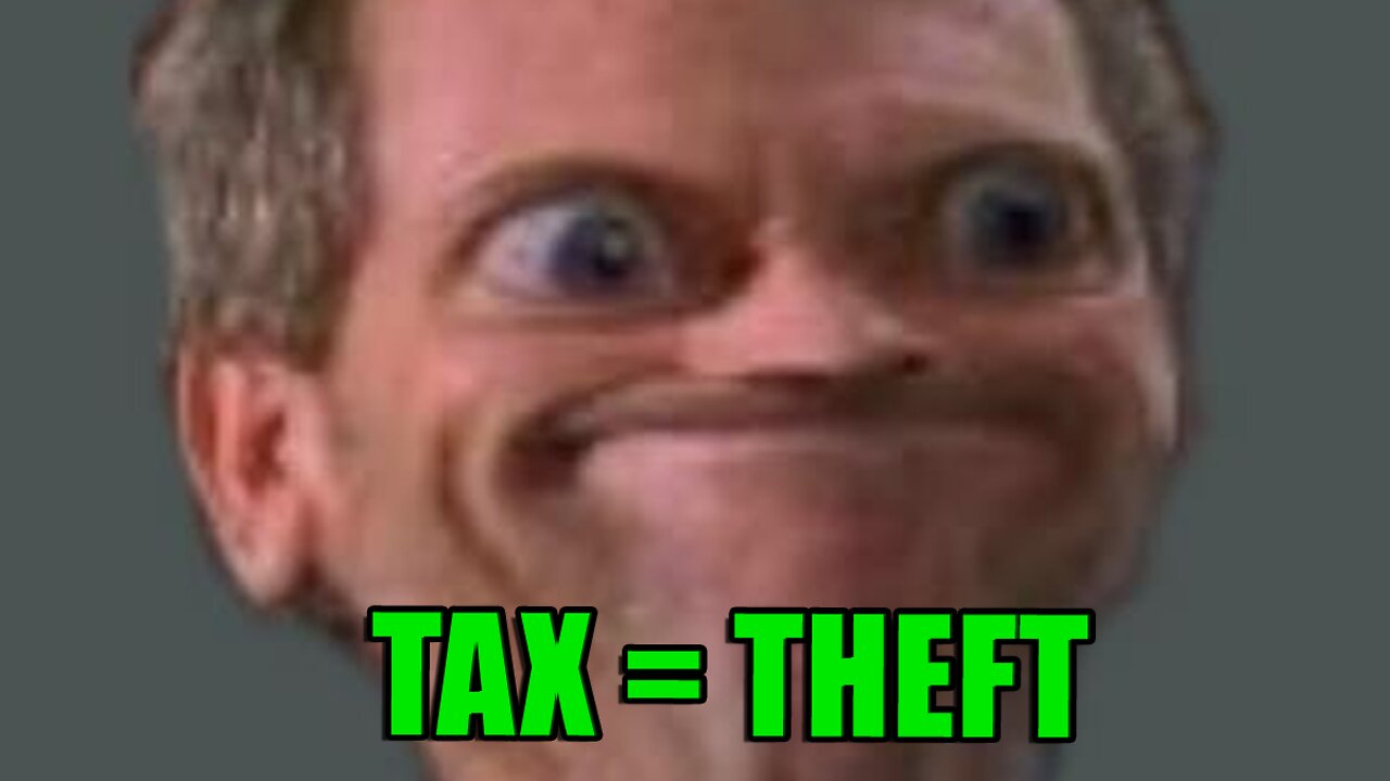 😂 THE NORMIES ARE WAKING UP. TAX IS THEFT 🤣