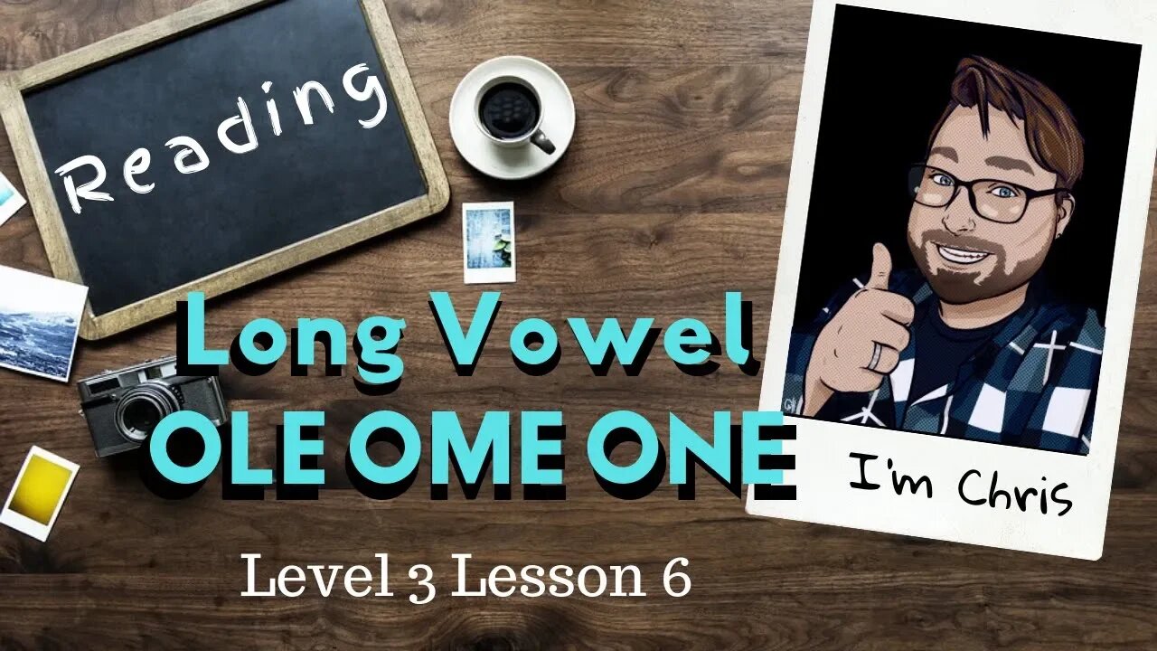 Adult Phonics Level 3 lesson 6 Long Vowel O: OLE OME ONE Sounds and Words | Reading Lesson