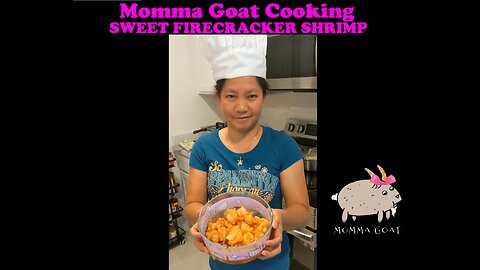 Momma Goat Cooking - Sweet Firecracker Shrimp - Kapow Fiery Flavor