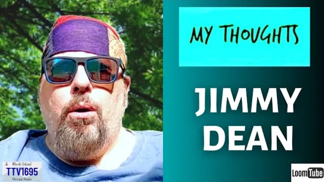 MY THOUGHT ON JIMMY DEAN FOODS - 081322 TTV1695