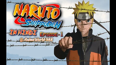 Naruto Shippuden Officially Hindi Dubbed || Episode-1