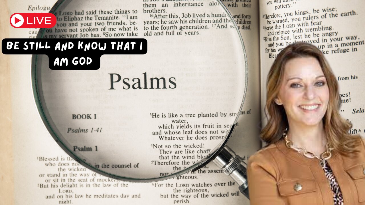 Be Still and Know That I Am God (Psalm 46:10) | Julie Green on Rumble