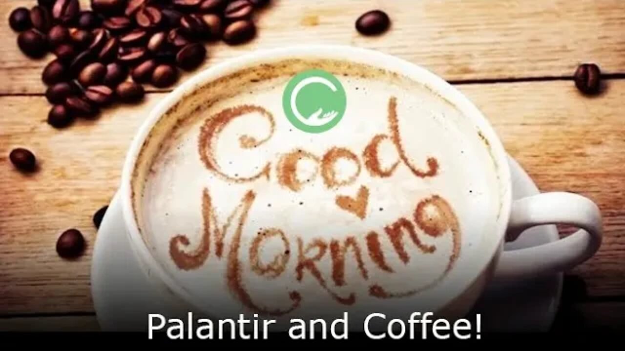 Palantir and Coffee: Weekly Pod Hangover!