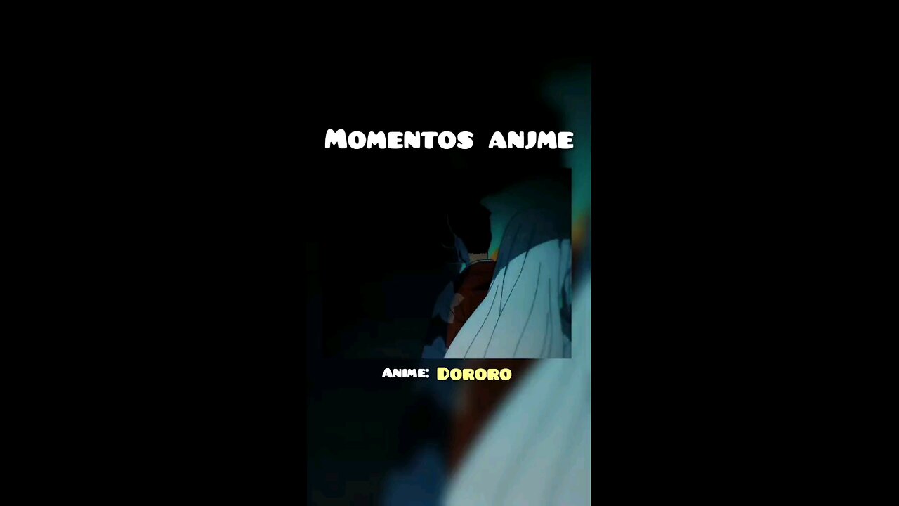 MOMENTOS Dororo....