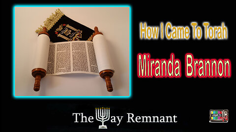 How I Came to Torah: Miranda Brannon