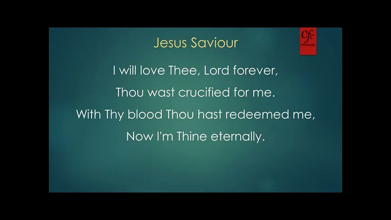 (Hymn) Jesus Saviour