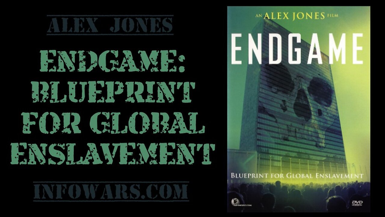 Endgame: Blueprint for Global Enslavement by Alex Jones (2007)