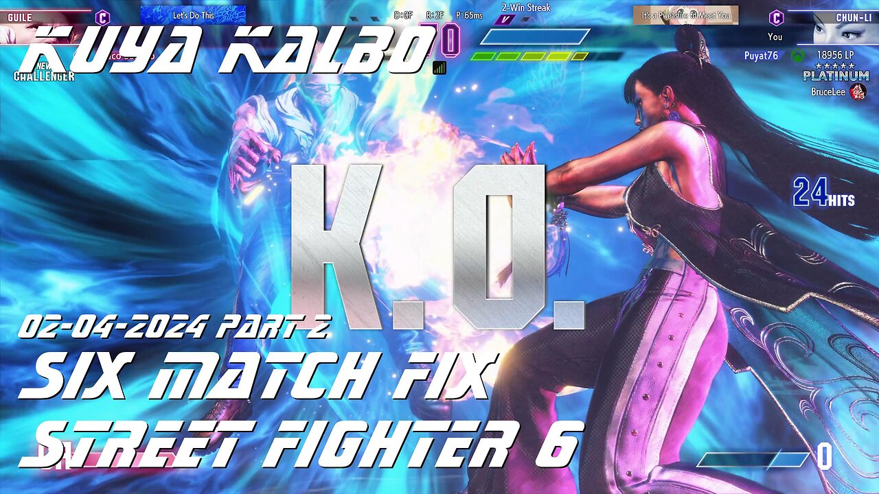 Kuya Kalbo Six Match Fix with Chun Li on Street Fighter 6 as Puyat 02-04-2024 Part 2.