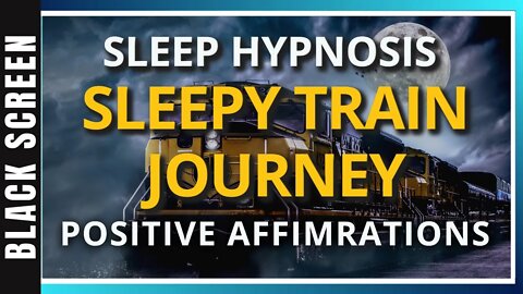 Sleepy Train Journey - Sleep Meditation (Black Screen)