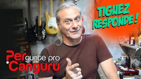 Tiguez Responde! Ep.19 - PERgunte pro CANGURU