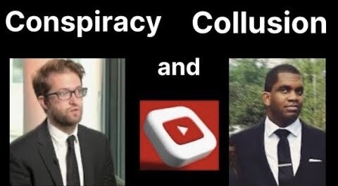 Video 2: Conspiracy and Collusion Part 2