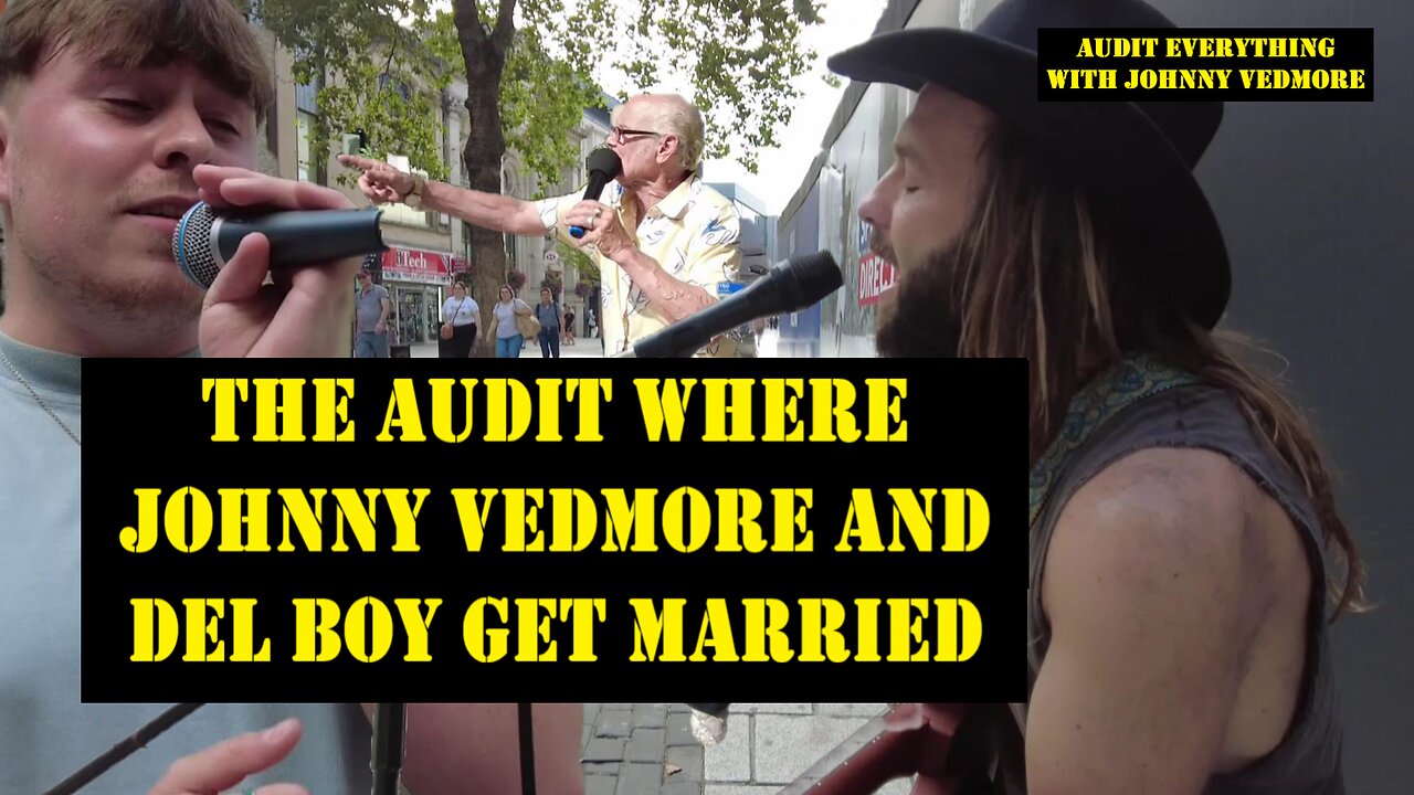 The Audit Where @JohnnyVedmore and Del Boy Get Married - Audit Everything Musical Edition