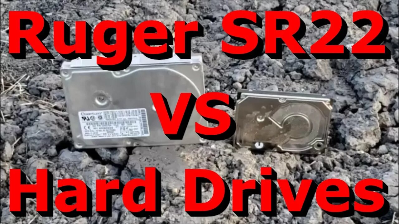 Ruger SR22 vs Hard Drives