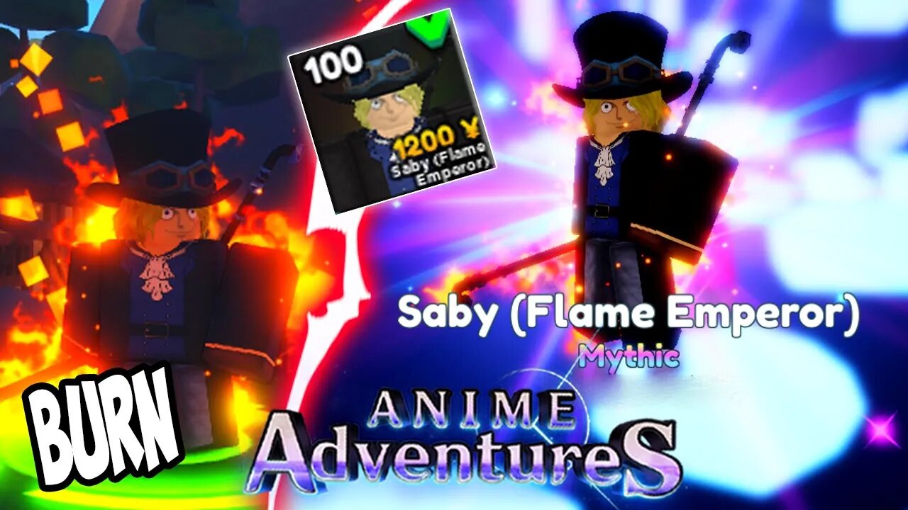 ELE DEFINITIVAMENTE É UM BURN! ENTENDENDO A FORÇA DO SABO FLAME EMPEROR NO ANIME ADVENTURES -EVOLVED