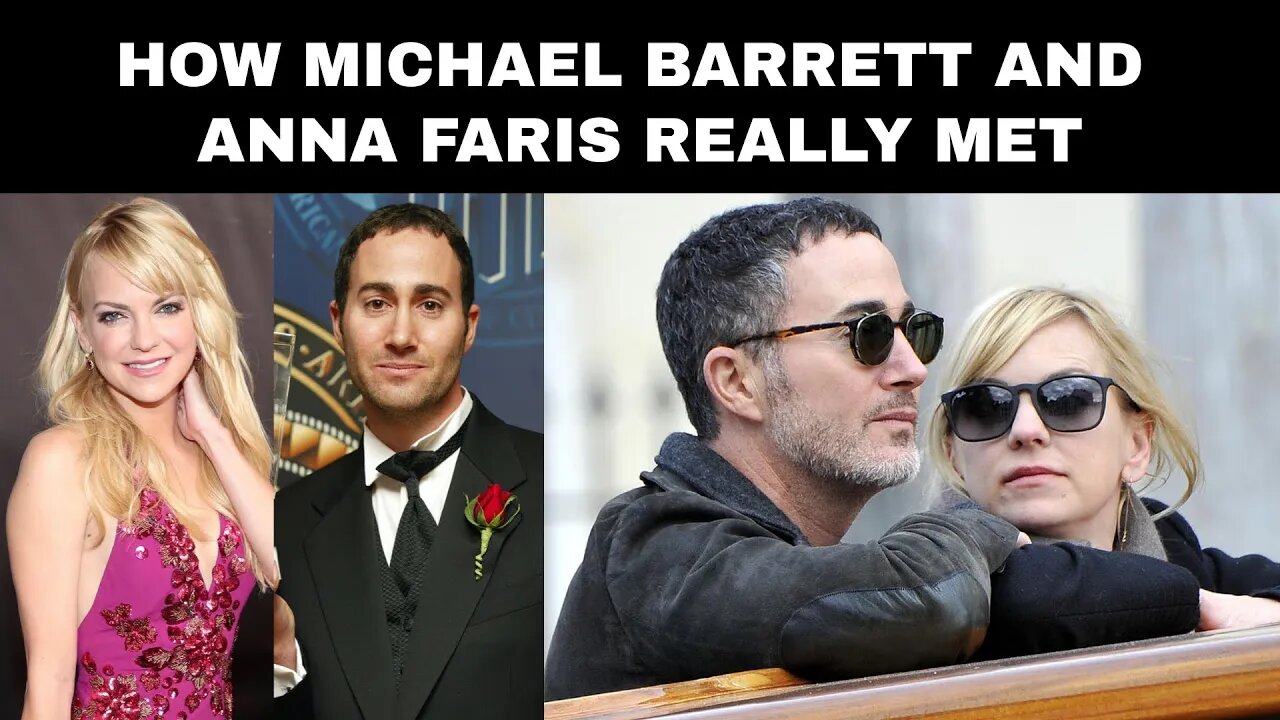 How Michael Barrett And Anna Faris Really Met