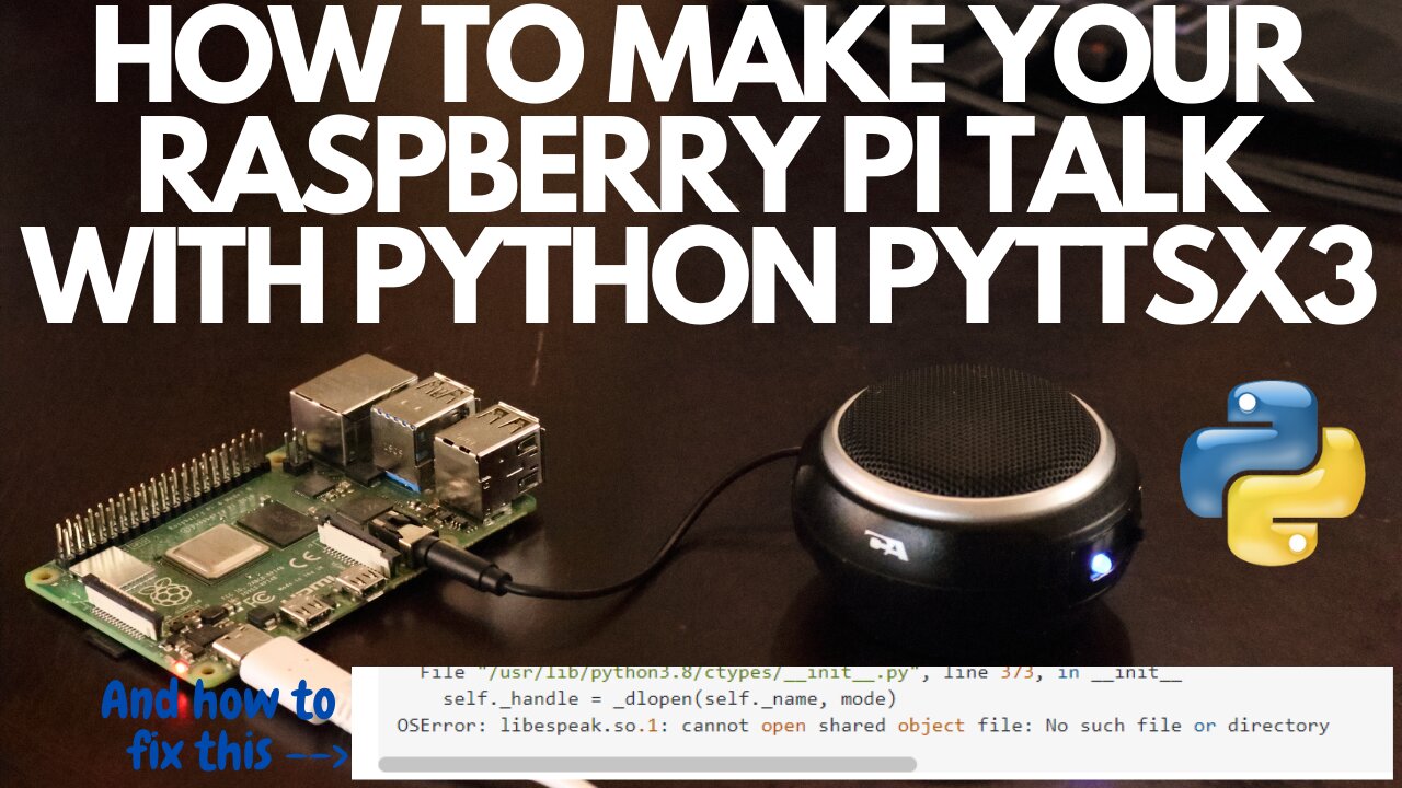 Make Your Raspberry Pi Talk with Python Pyttsx3 | #150