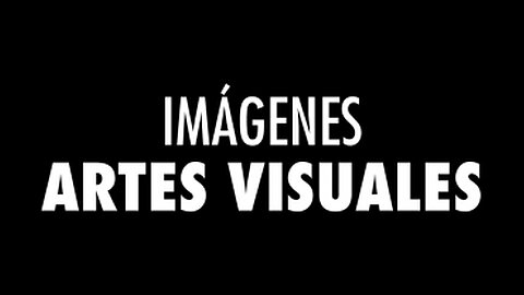 Imágenes. Artes visuales - Artes gráficas