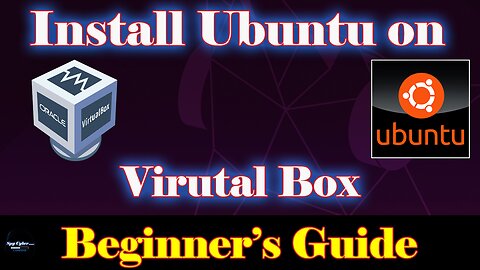 Virtual Box - How to Install Ubuntu on Virtual Box - Beginners Tutorial