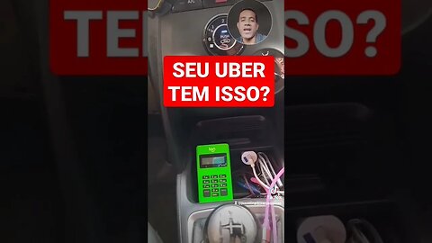 SEU UBER TEM ISSO?