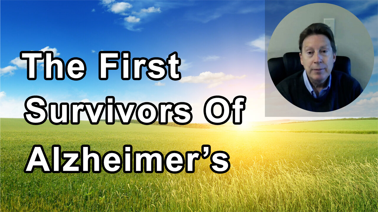 The Title: Reversal Of Cognitive Decline And The First Survivors Of Alzheimer’s