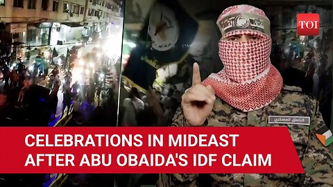 'Abu Obaida, Strike Tel Aviv': Hamas 'Capture' Of IDF Soldiers Sparks Celebrations In Mideast