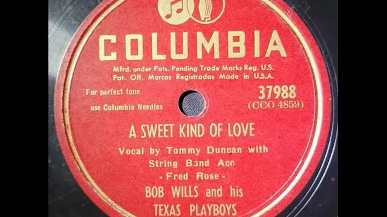 Bob Wills and His Texas Playboys, Tommy Duncan - A Sweet Kind of Love