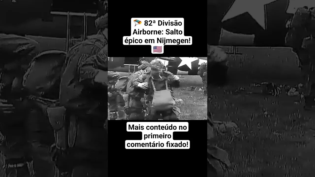 🪂 82ª Divisão Airborne: Salto épico em Nijmegen! 🇺🇸" #war #ww2 #guerra