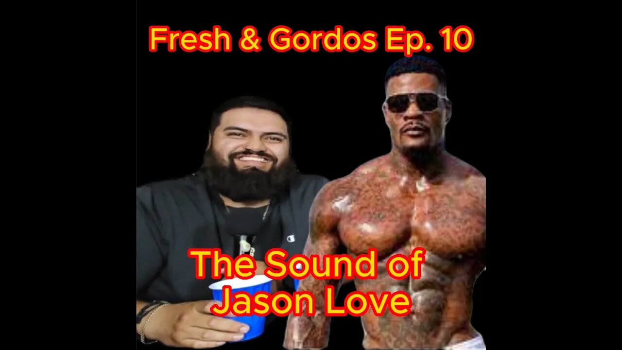 The Sound of Jason Love Ep 10