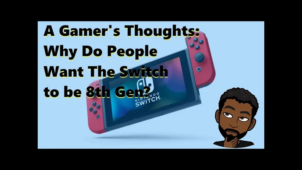 AGT: Why Do People Want The Switch to be 8th Gen?