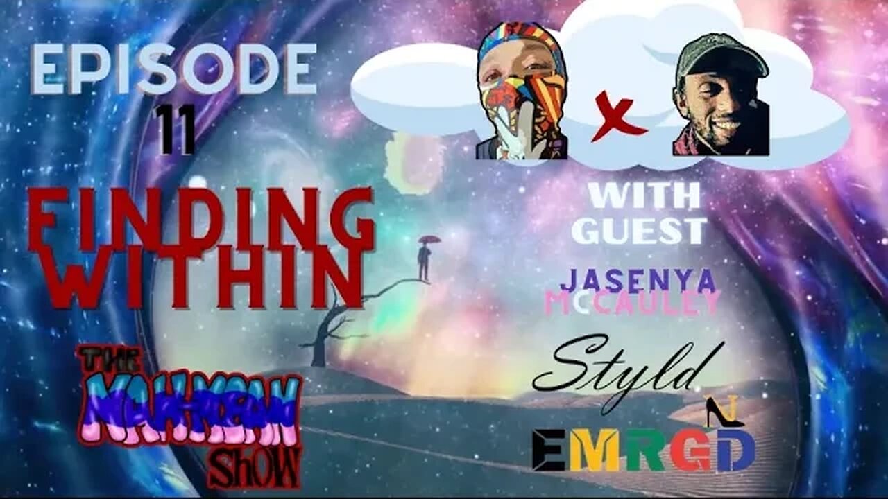 Episode 11 " Finding Within "