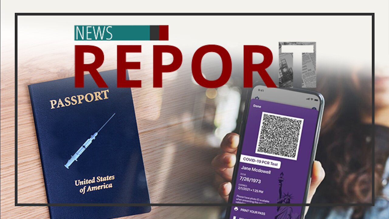 Catholic — News Report — Vaccine Passport Totalitarianism