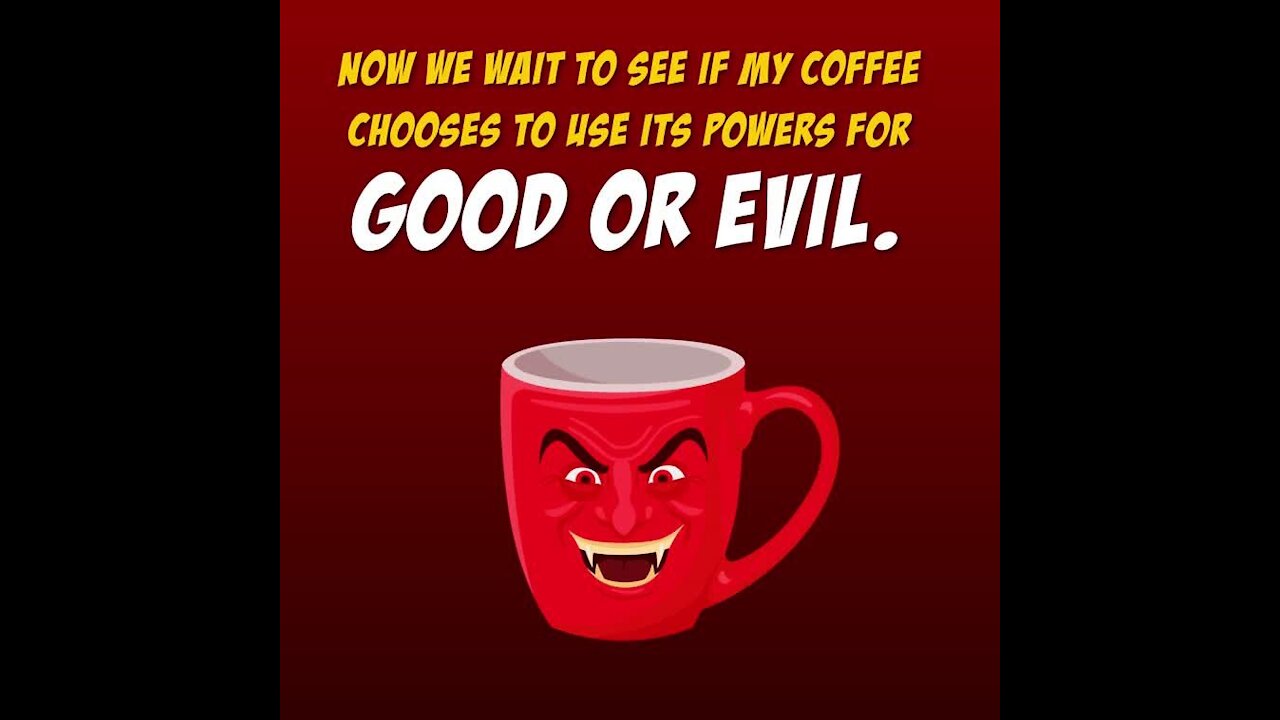 Coffee powers good or evil [GMG Originals]