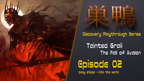 Discovery Playthrough: Tainted Grail: Fall of Avalon - Ep 02 - Baby Steps into the world