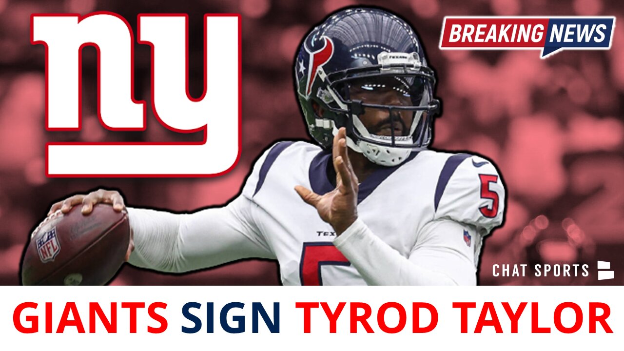 Tyrod Taylor Signing With New York Giants To Back Up Daniel Jones | Details & Reaction