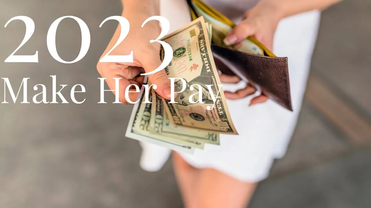 2023: Make Her Pay