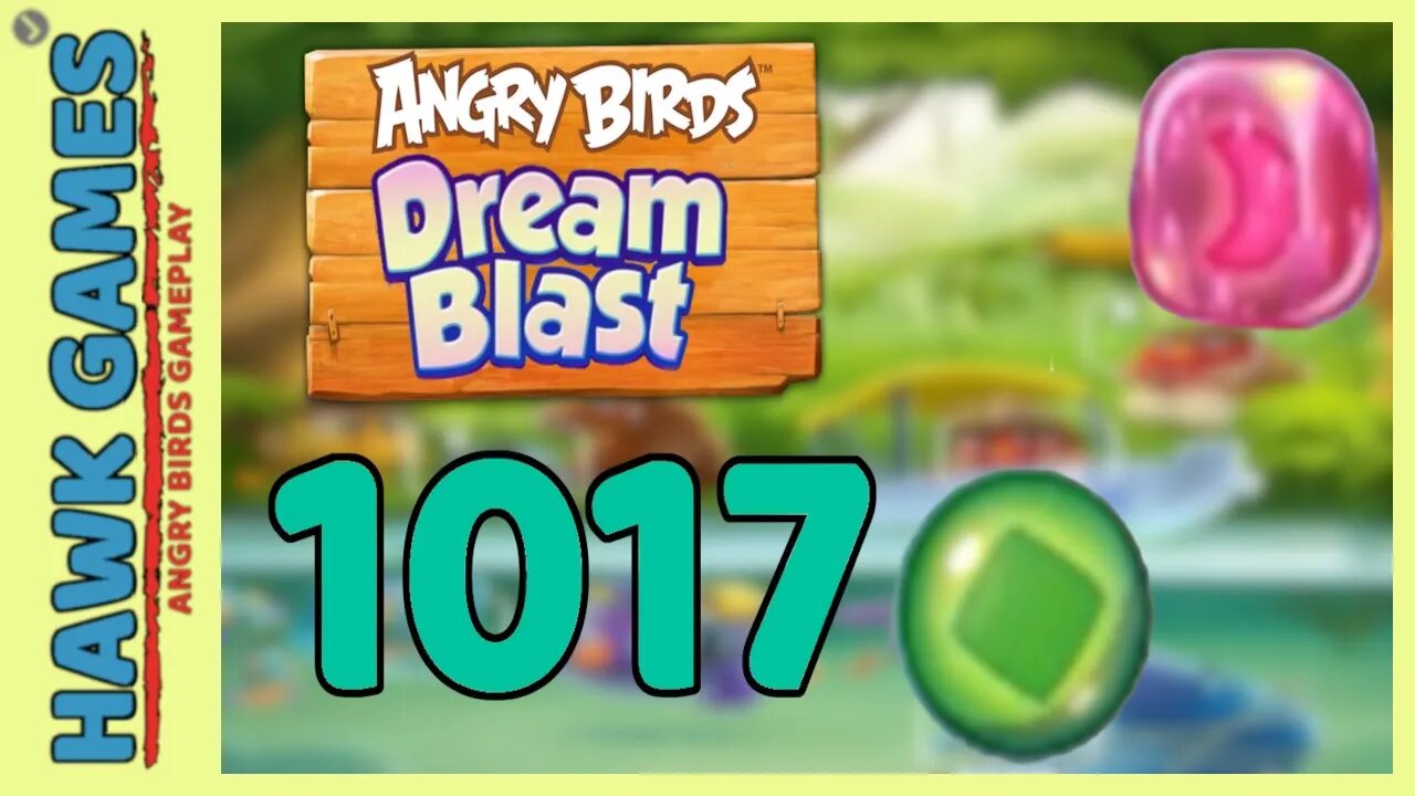 Angry Birds Blast Level 1017 - 3 Stars Walkthrough, No Boosters