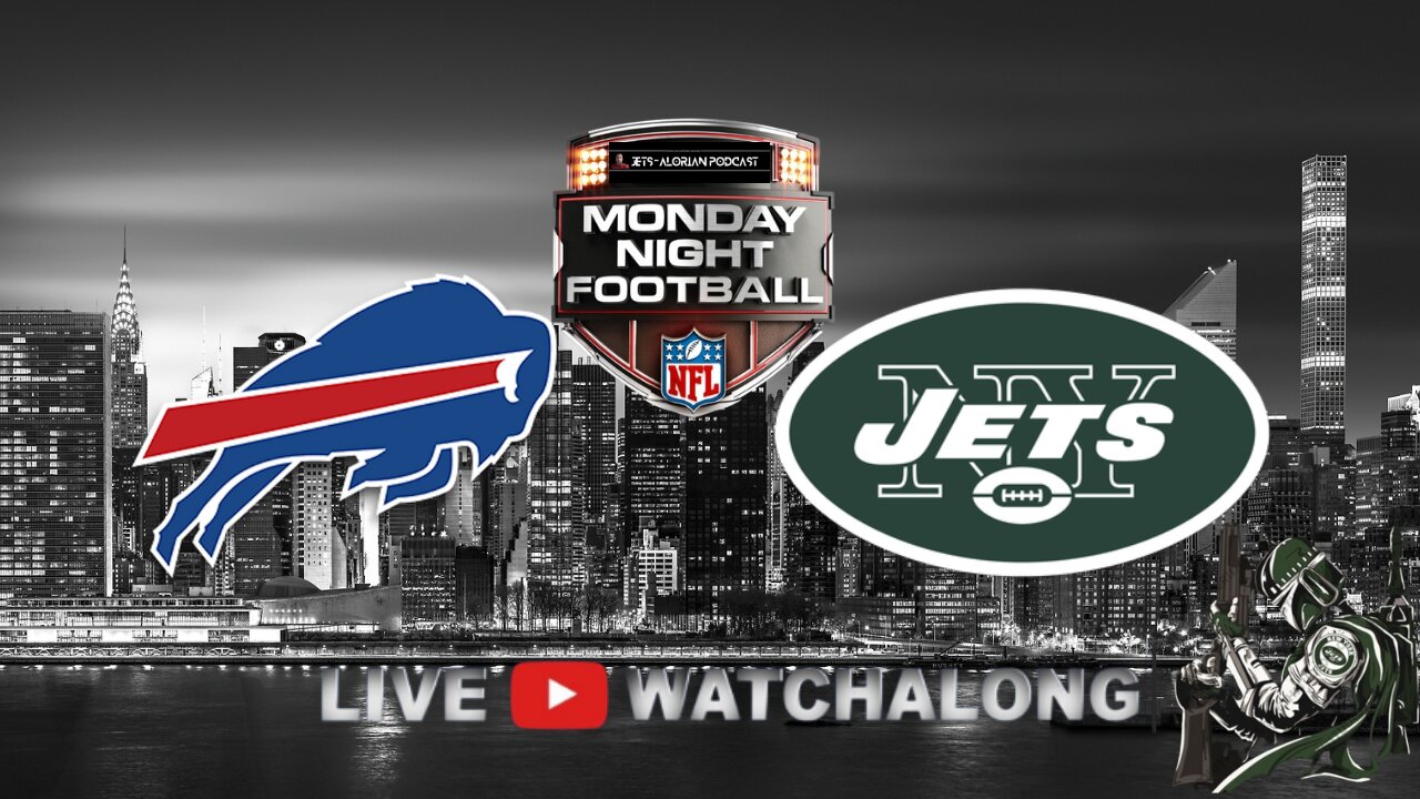 MONDAY NIGHT FOOTBALL AFC EAST RIVALS NY JETS vs. BUFFALO BILLS LIVE STREAM WATCH ALONG COME REACT