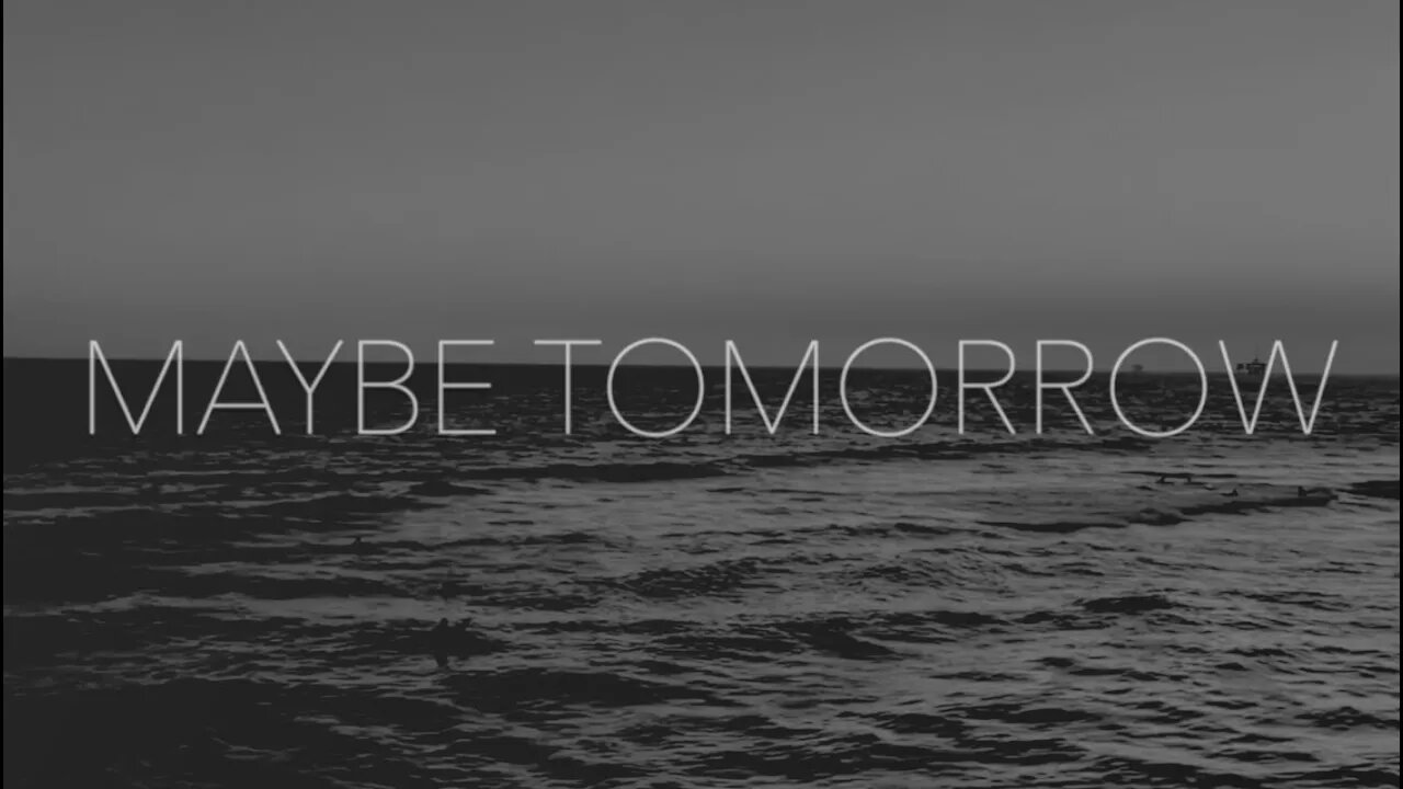 Maybe Tomorrow (Remix)