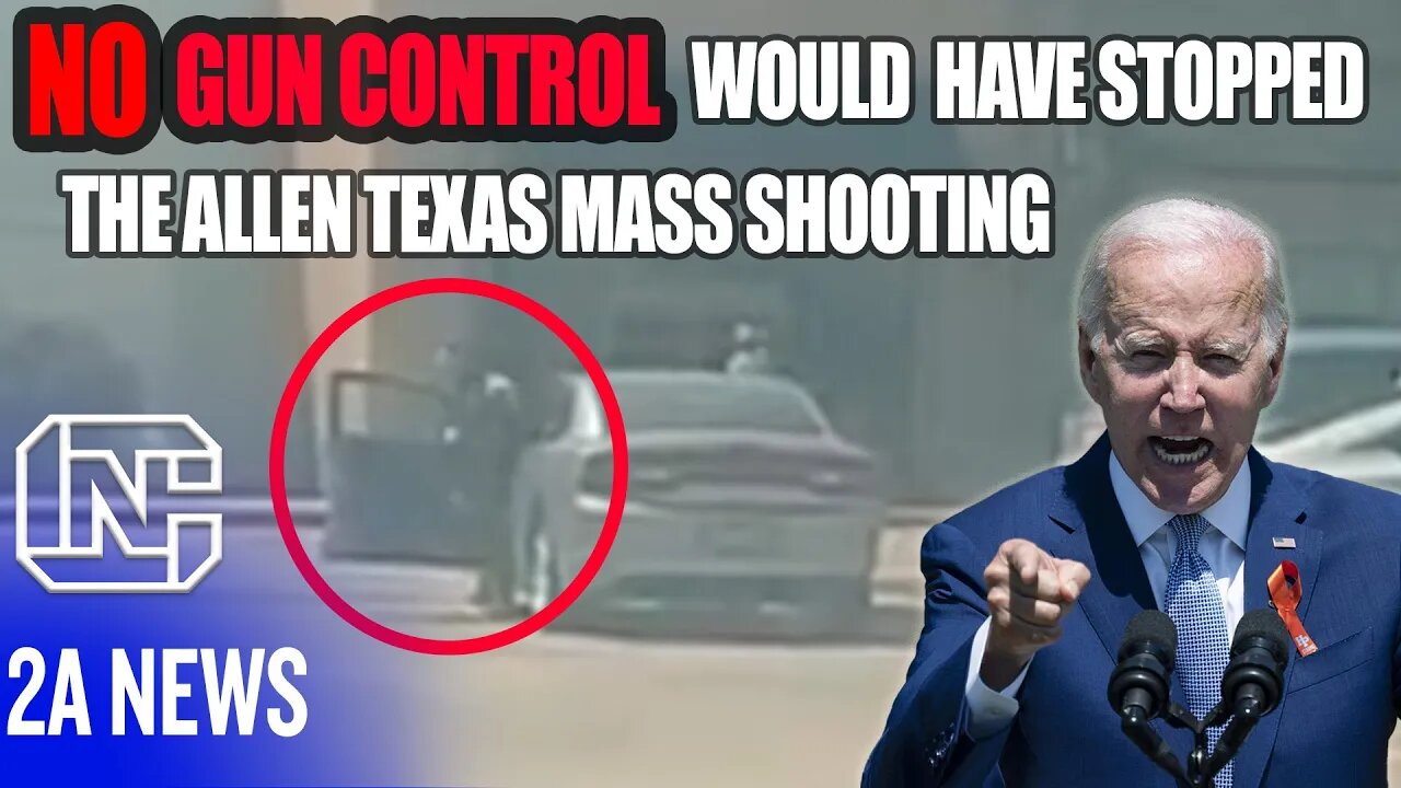 No Gun Control Would Have Stopped The Allen Texas Mass Shooting, & Here's Why